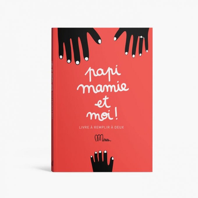 PAPI, MAMIE ET MOI - Minus Editions- LILI MARGARET