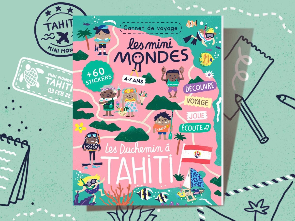 CARNET TAHITI  - Les Mini Mondes